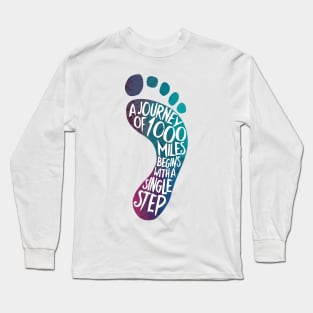 A Journey Of A 1000 Miles Begins With A Single Step Footprint Design Long Sleeve T-Shirt